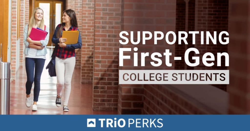 Supporting First-Gen College Students
